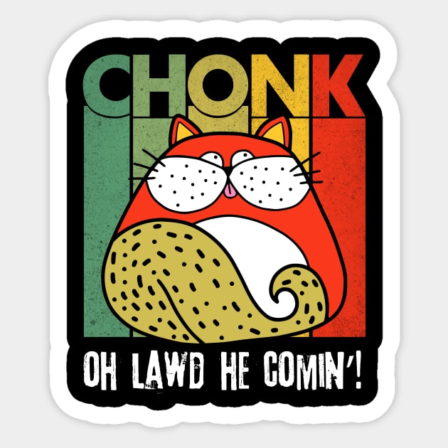 Chonk Scale Fat Cat Meme Sticker by The WYLD Tribe